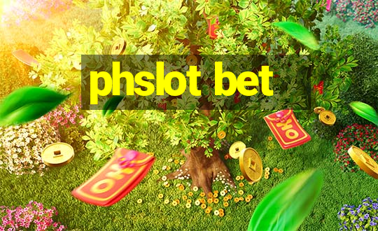 phslot bet