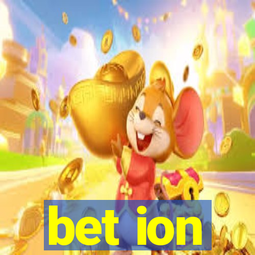 bet ion