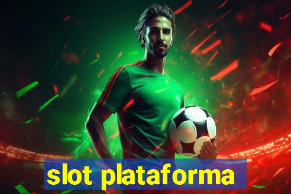 slot plataforma