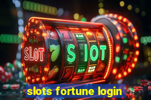 slots fortune login