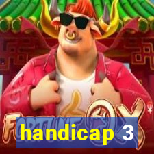 handicap 3