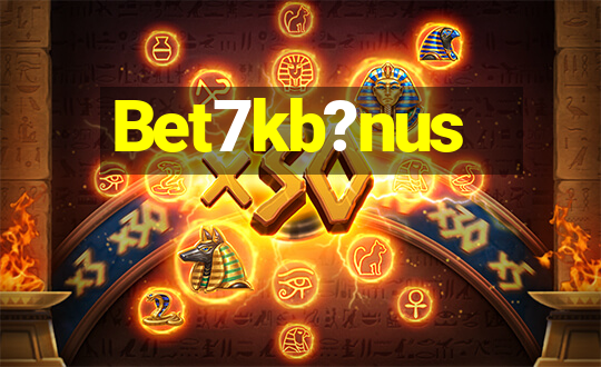 Bet7kb?nus