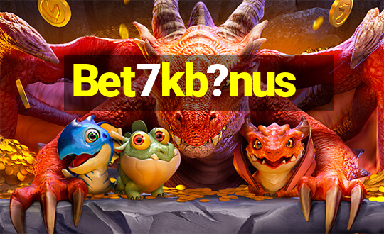 Bet7kb?nus