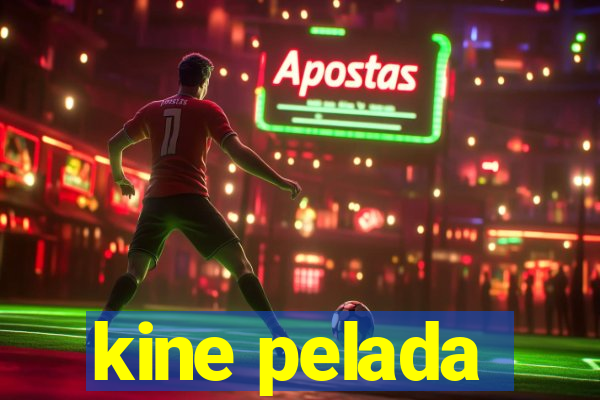 kine pelada