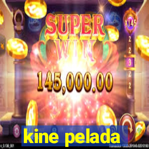 kine pelada