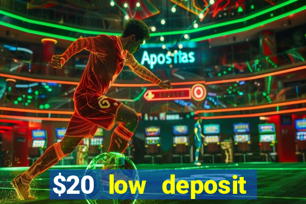 $20 low deposit casinos in nz