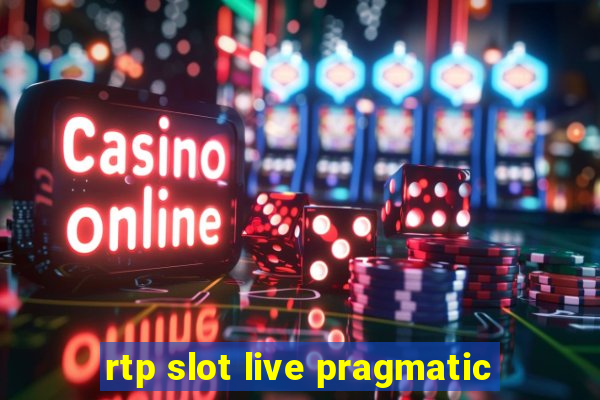 rtp slot live pragmatic