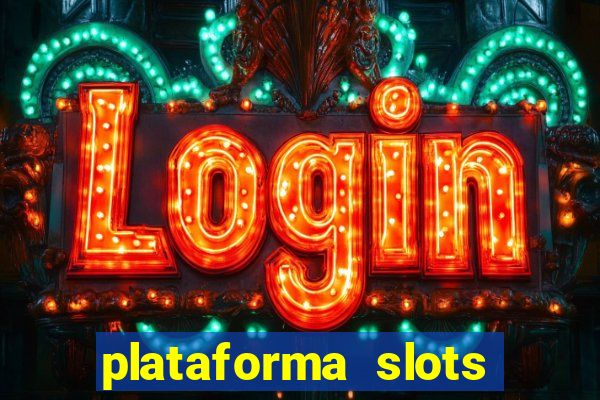 plataforma slots com bonus de cadastro