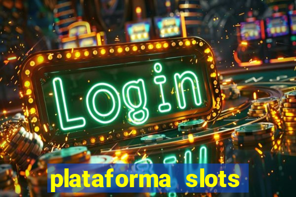 plataforma slots com bonus de cadastro