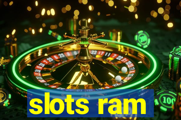 slots ram