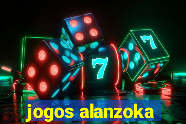 jogos alanzoka