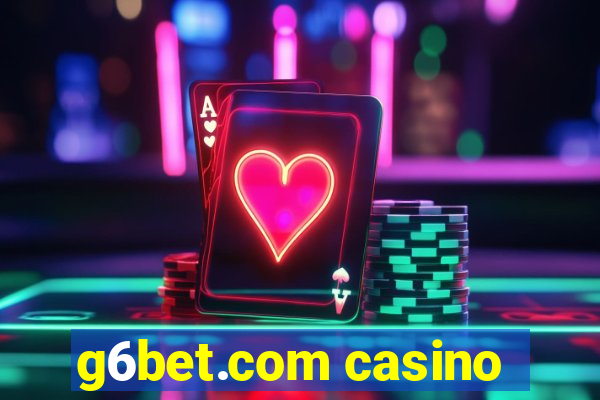 g6bet.com casino