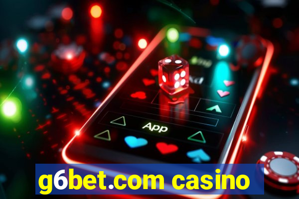 g6bet.com casino