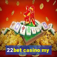 22bet casino my