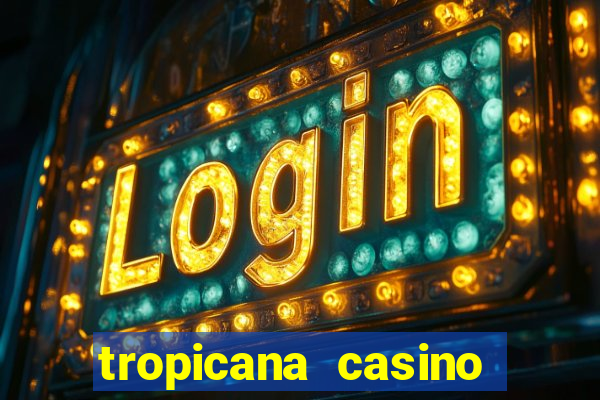 tropicana casino las vegas nevada