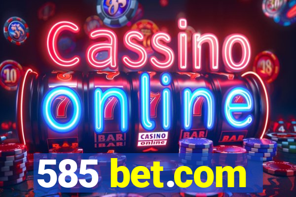 585 bet.com