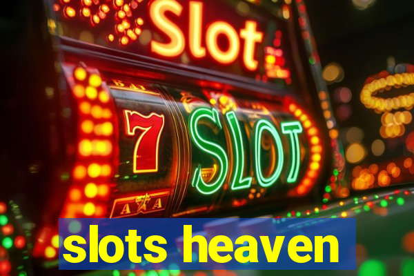 slots heaven