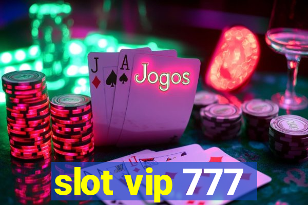 slot vip 777