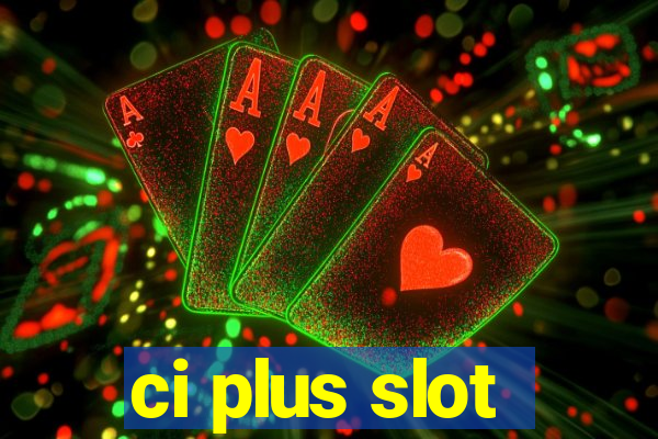 ci plus slot