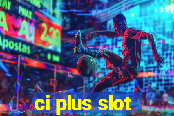 ci plus slot