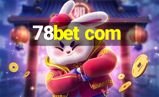 78bet com