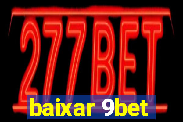 baixar 9bet