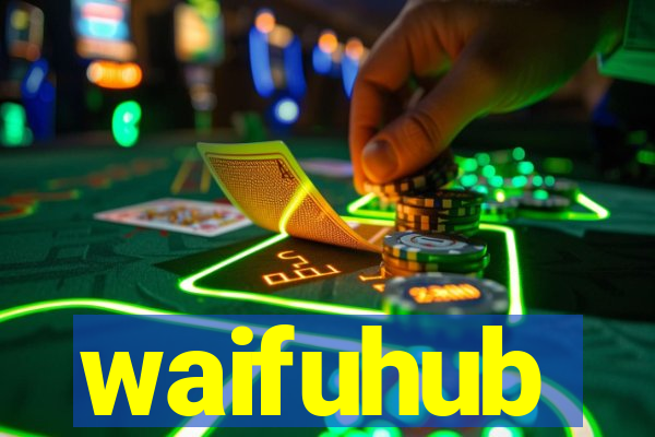 waifuhub