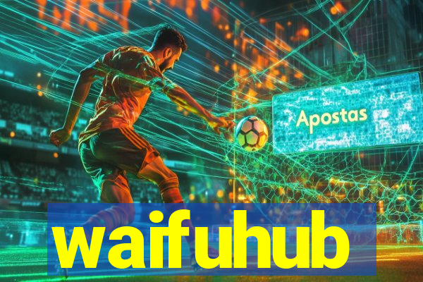 waifuhub