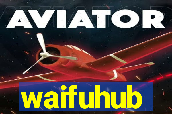 waifuhub