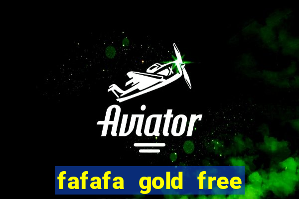 fafafa gold free slot machines casino slots