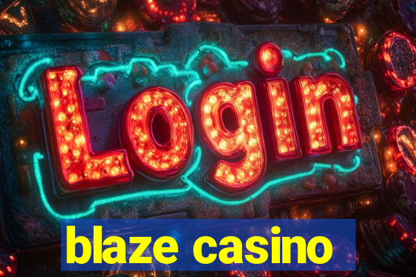 blaze casino