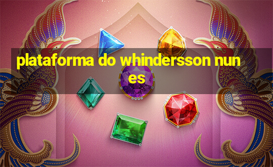 plataforma do whindersson nunes