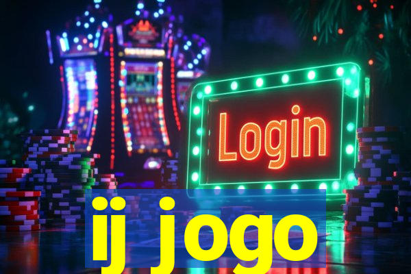 ij jogo