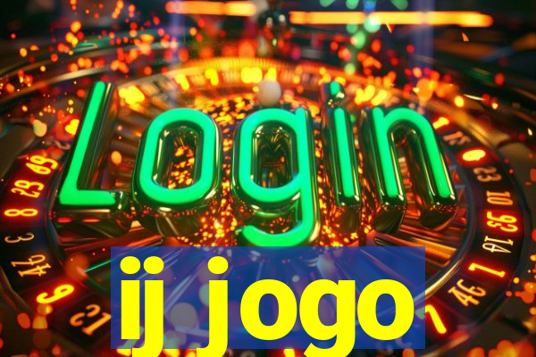 ij jogo