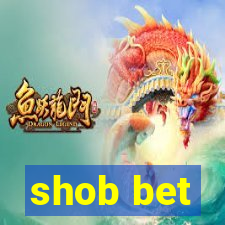 shob bet