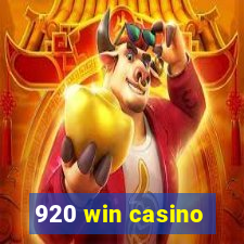 920 win casino