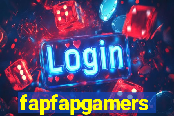 fapfapgamers