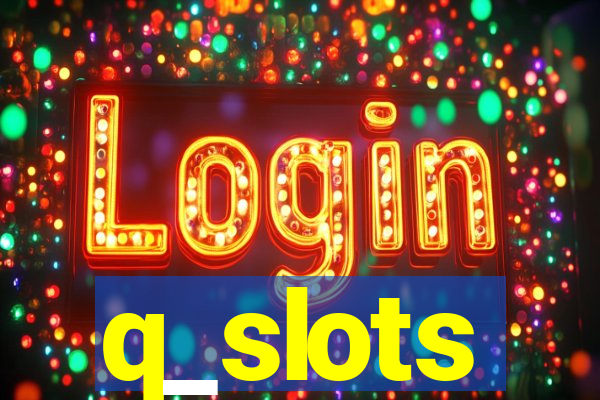 q_slots