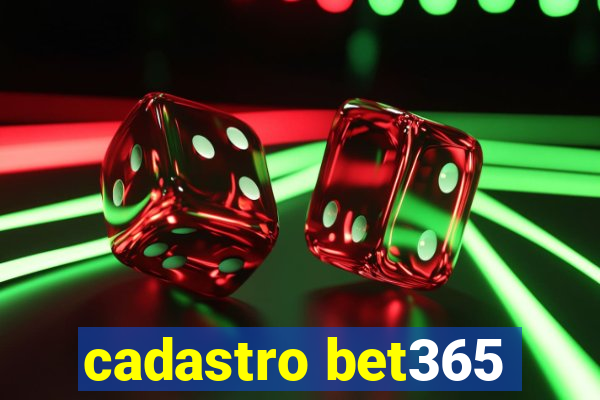 cadastro bet365