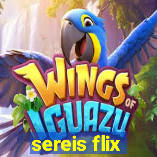 sereis flix