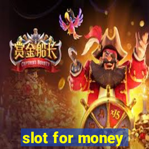 slot for money