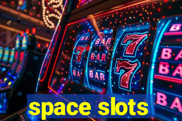 space slots