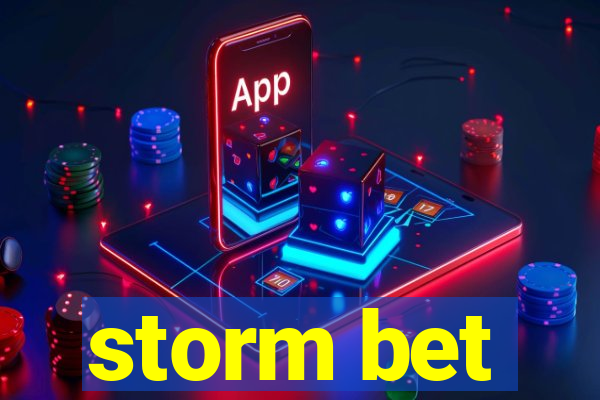 storm bet