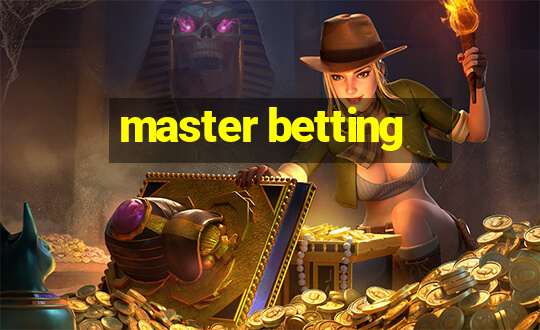 master betting