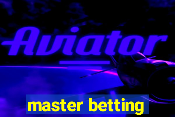 master betting