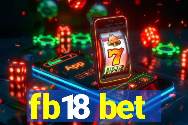 fb18 bet