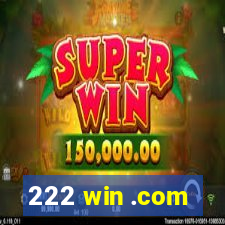 222 win .com