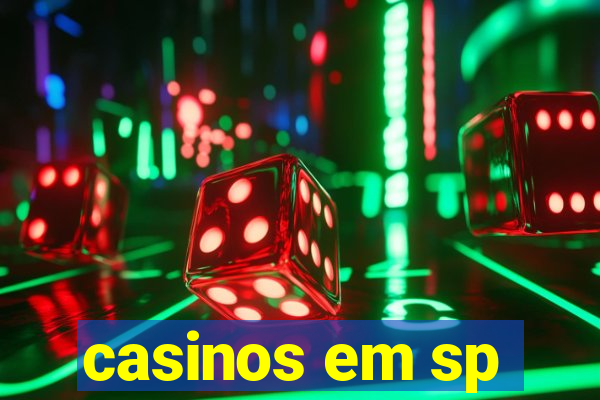 casinos em sp