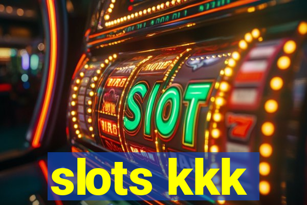 slots kkk