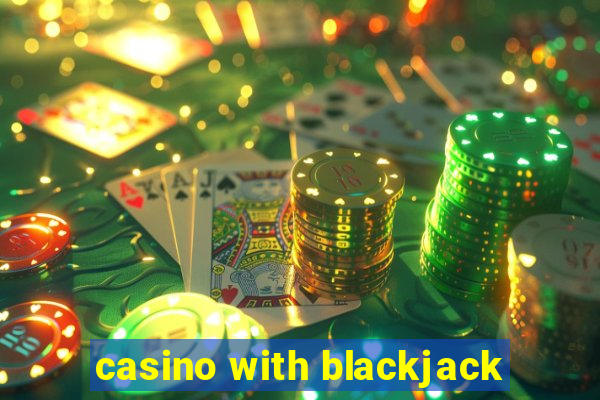 casino with blackjack